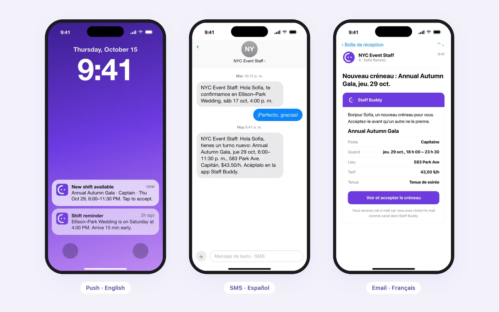 The same new shift reaching three workers: a push notification in English, an SMS in Spanish and an email in French.